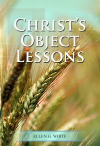 Image of Christ’s Object Lessons